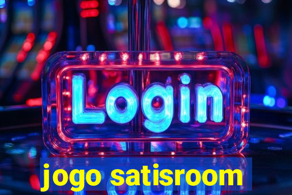 jogo satisroom